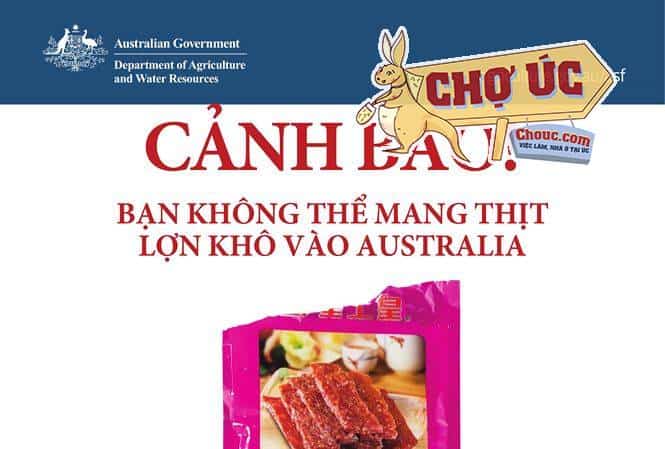 Australia cấm mang thịt lợn khô từ bât cứ quốc gia nào vào nước họ.